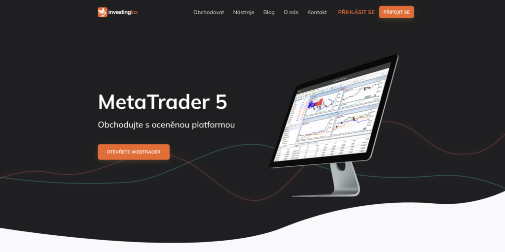 InvestingFox obchodní platforma MetaTrader 5 